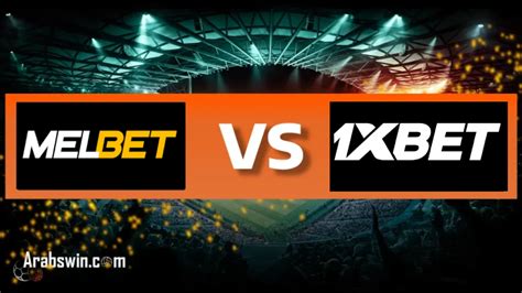 1xbet vs Melbet .